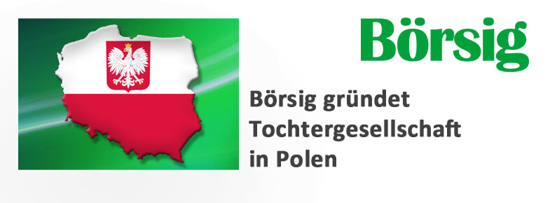 Börsig gründet Tochtergesellschaft in Polen